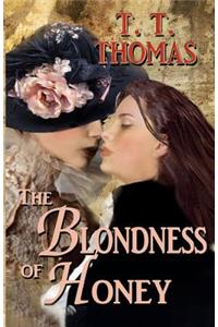 The Blondness of Honey