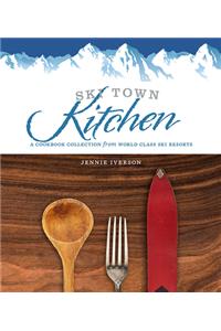Ski Town Kitchen