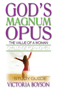 God's Magnum Opus Challenge for Women