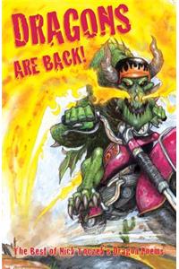 Dragons are Back!