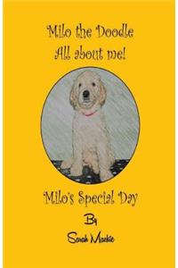 Milo's Special Day: Milo the Doodle - All about me!