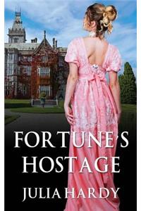 Fortune's Hostage