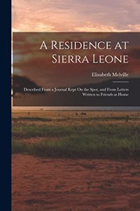Residence at Sierra Leone