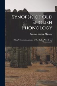 Synopsis of Old English Phonology