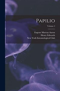 Papilio; Volume 2