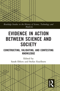 Evidence in Action between Science and Society