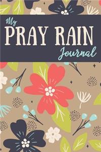 My Pray Rain Journal