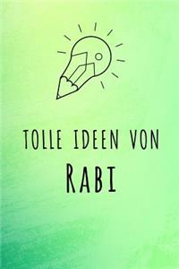 Tolle Ideen von Rabi