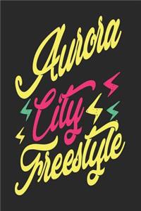 Aurora City Freestyle