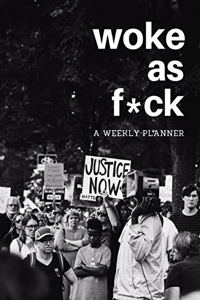Woke as F*ck