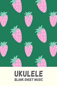 Ukulele Blank Sheet Music
