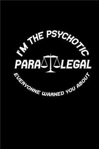I'm the Psychotic Paralegal