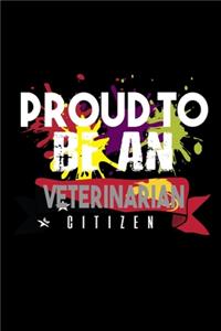Proud to be a veterinarian citizen
