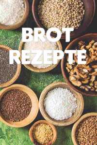 Brot Rezepte