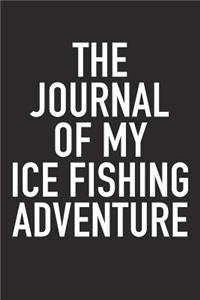 The Journal of My Ice Fishing Adventure