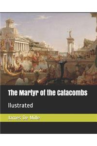 The Martyr of the Catacombs