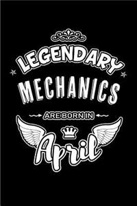 Legendary Mechanics Are Born in April