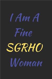 I Am a Fine Sgrho Woman