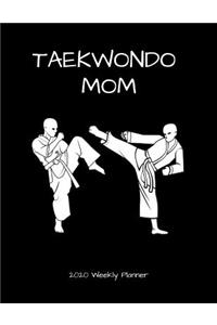 Taekwondo Mom 2020 Weekly Planner