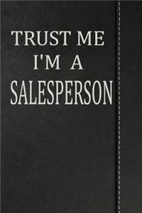 Trust Me I'm a Salesperson: Weekly Meal Planner Track And Plan Your Meals 52 Week Food Planner / Diary / Log / Journal / Calendar Meal Prep And Planning Grocery List