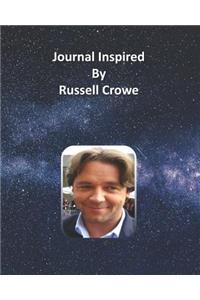 Journal Inspired by Russell Crowe