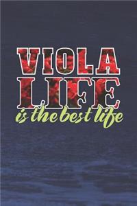 Viola Life Is The Best Life
