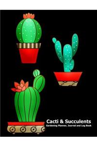 Cacti and Succulents Gardening Journal, Planner and Log Book