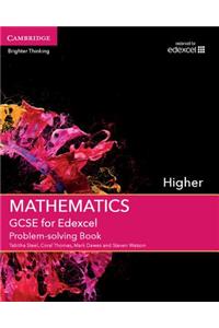 GCSE Mathematics for Edexcel Higher Problem-Solving Book