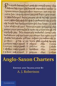 Anglo-Saxon Charters in the Vernacular 3 Volume Set