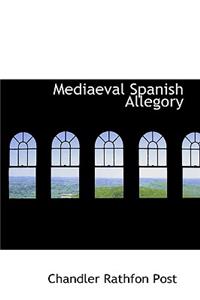 Mediaeval Spanish Allegory