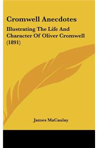 Cromwell Anecdotes