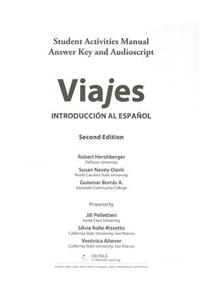 Sam Answer Key and Audio Script for Hershberger/Navey-Davis/Borrás A.'s Viajes: Introduccion Al Espanol, 2nd: Introduccion al Espanol, Student Activities Manual Answer Key and Audio Script