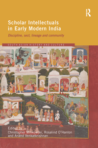 Scholar Intellectuals in Early Modern India