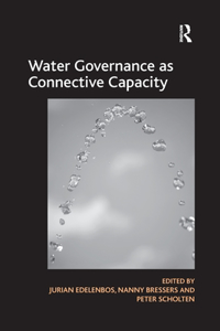 Water Governance as Connective Capacity