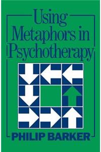 Using Metaphors in Psychotherapy