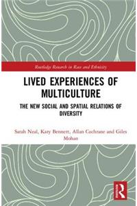 Lived Experiences of Multiculture