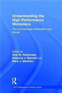 Understanding the High Performance Workplace