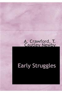Early Struggles