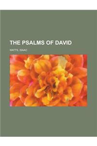 The Psalms of David