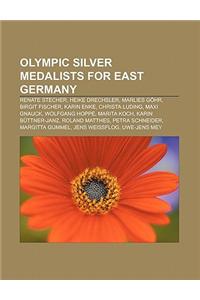 Olympic Silver Medalists for East Germany