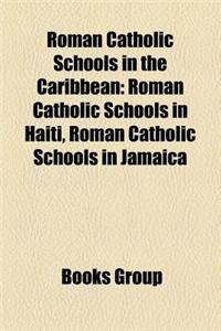Roman Catholic Schools in the Caribbean