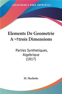 Elements De Geometrie A trois Dimensions