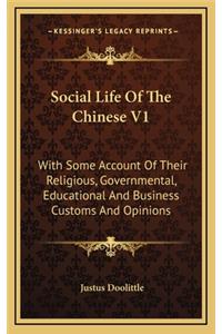Social Life Of The Chinese V1