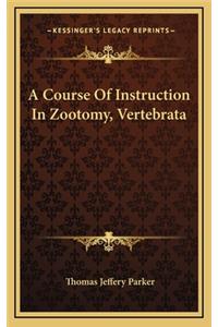 A Course of Instruction in Zootomy, Vertebrata