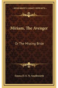 Miriam, the Avenger