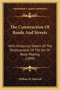 Construction of Roads and Streets