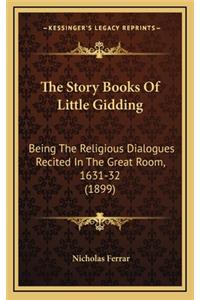 The Story Books Of Little Gidding