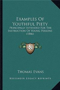 Examples Of Youthful Piety