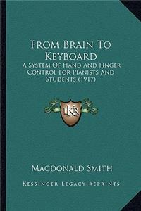 From Brain To Keyboard