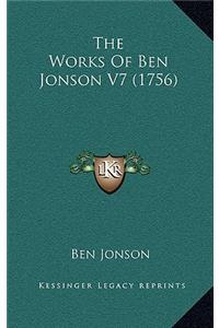 The Works Of Ben Jonson V7 (1756)